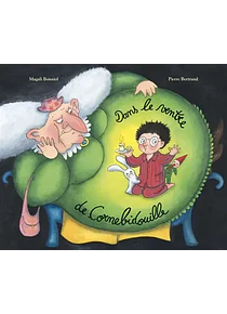 Dans le ventre de Cornebidouille, de Pierre Bertrand