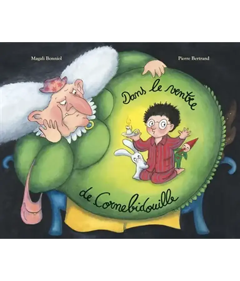 Dans le ventre de Cornebidouille, de Pierre Bertrand