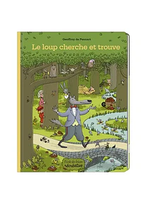 Le loup : cherche et trouve, de Geoffroy de Pennart