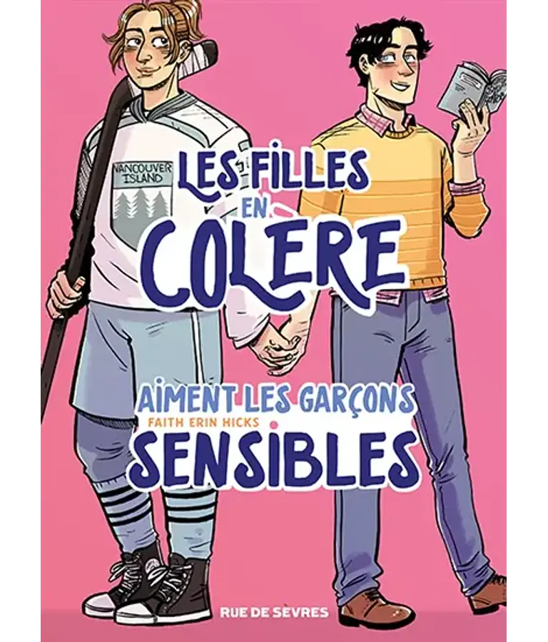 Les filles en colère aiment les garçons sensibles, de Faith Erin Hicks
