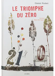 Le triomphe du zéro, de Gianni Rodari