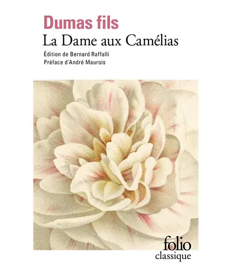 La dame aux camélias, de Alexandre Dumas fils