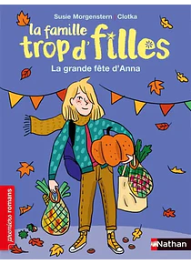 La famille trop d'filles - La grande fête d'Anna, de Susie Morgenstern