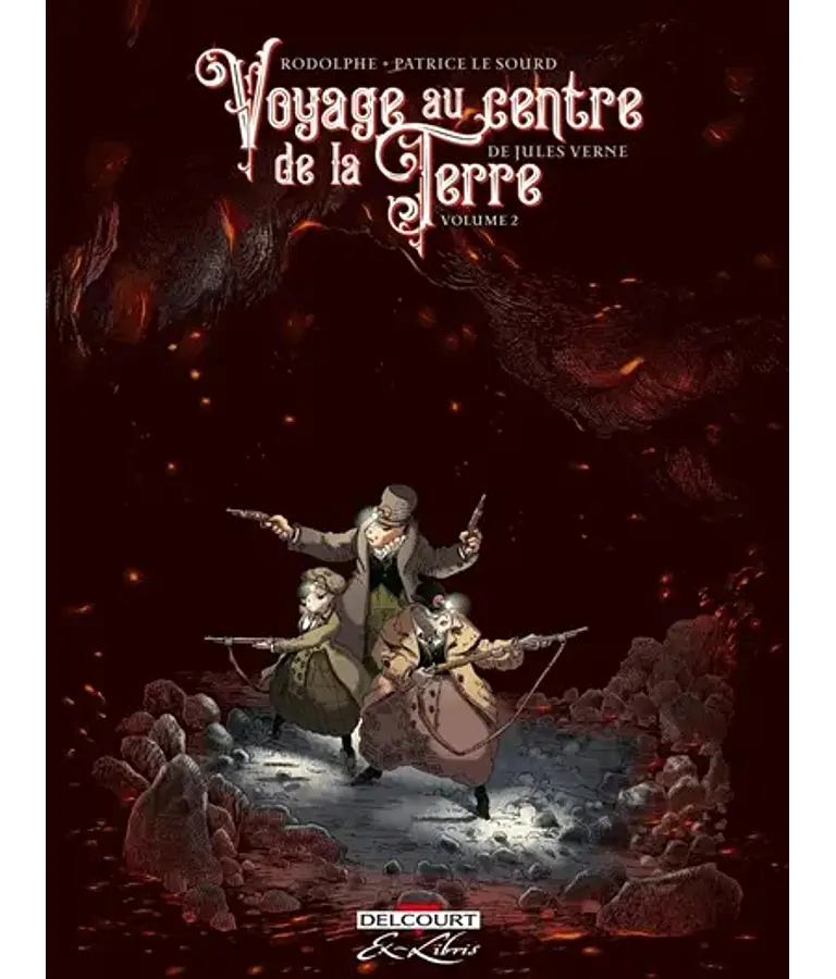 Voyage au centre de la Terre, Vol. 2, de Jules Verne 