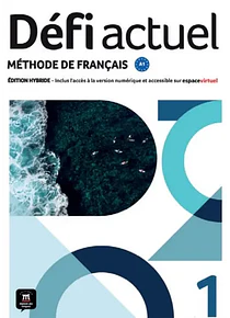 Défi actuel 1 - Livre de l'élève - Ed. Hybride