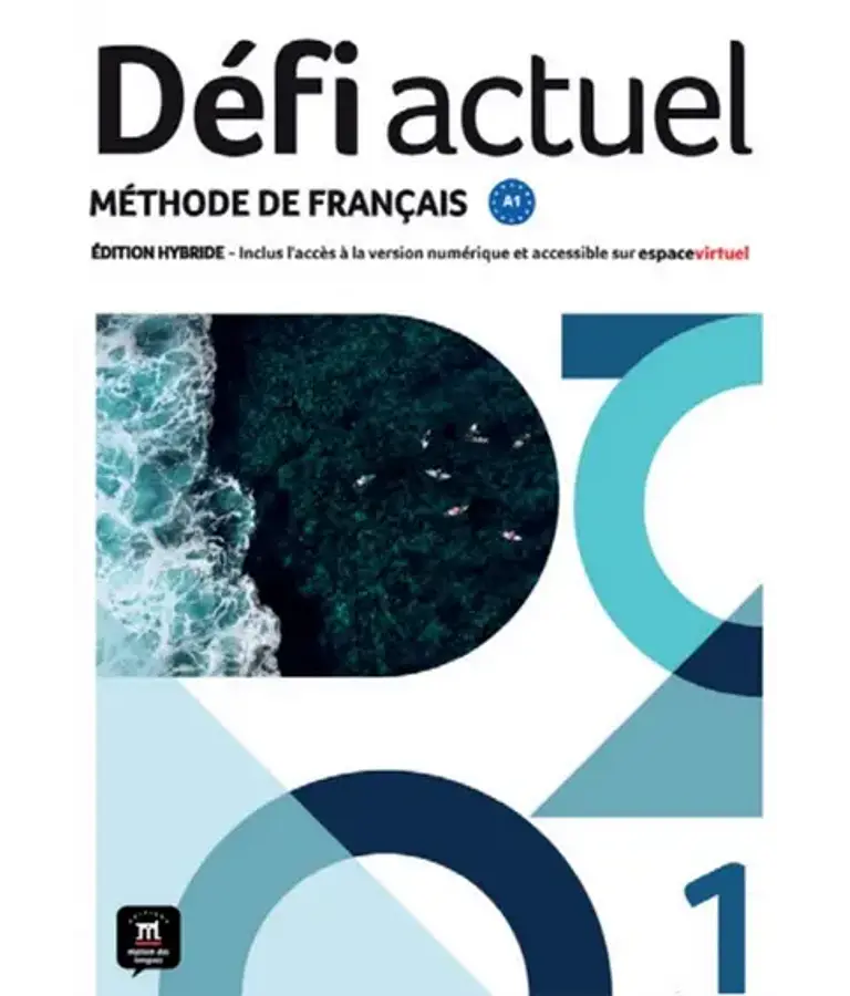 Défi actuel 1 - Livre de l'élève - Ed. Hybride