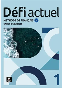 Défi actuel 1 - Cahier d'exercices