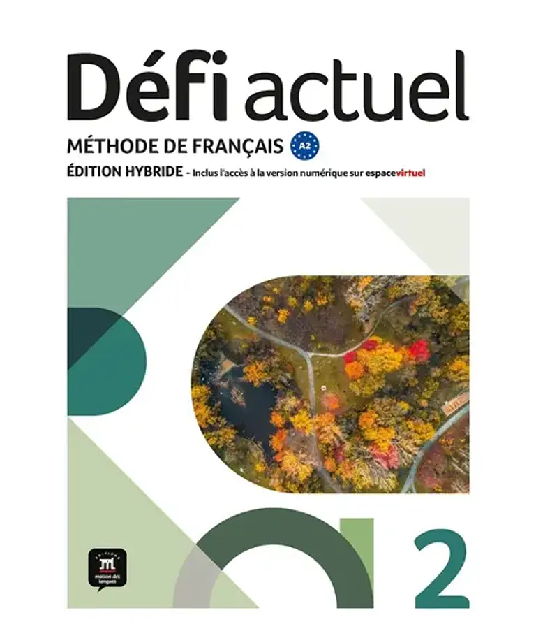 Défi actuel 2 - Livre de l'élève - Ed. Hybride