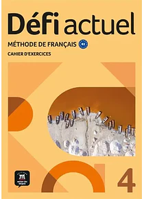 Défi actuel 4 - Cahier d'exercices