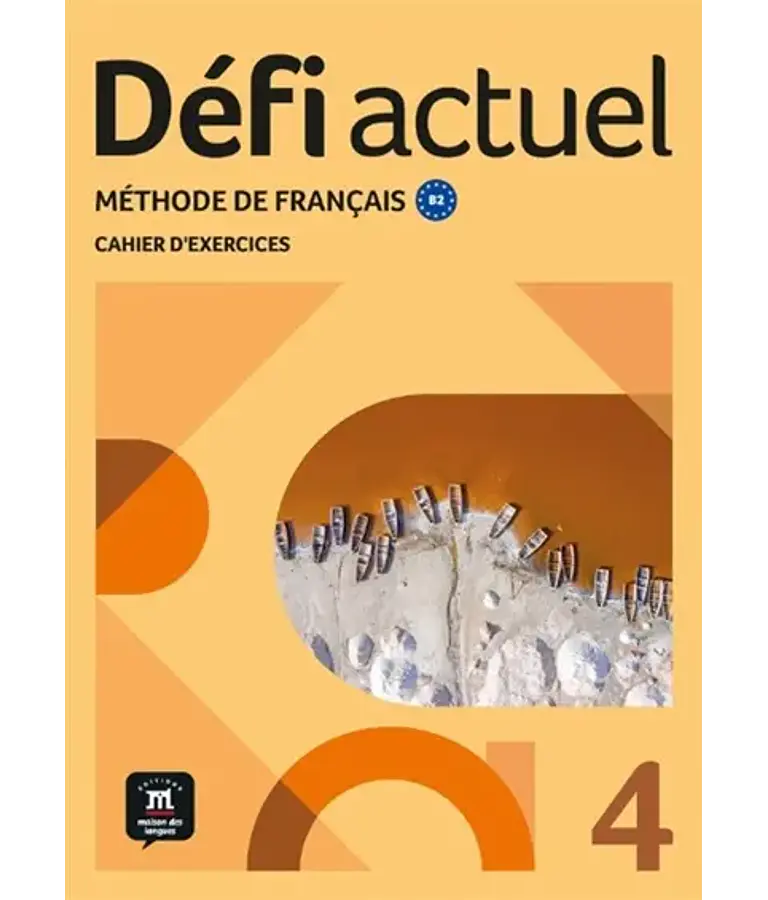 Défi actuel 4 - Cahier d'exercices