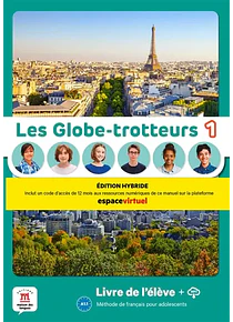 Les Globe-Trotteurs 1 - Livre de l'élève - Ed. Hybride