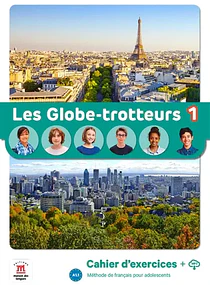Les Globe-Trotteurs 1 - Cahier d'exercices 