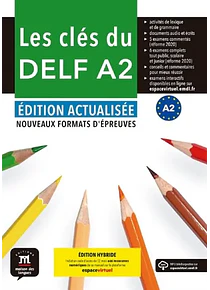 Les clés du DELF A2 - Livre de l'élève - Ed Hybride