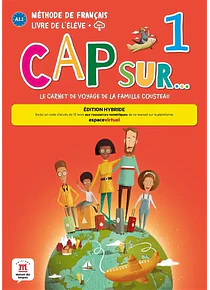 Cap sur... 1 - Livre de l'élève - Ed. Hybride