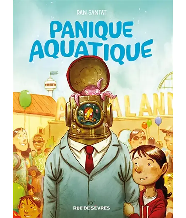 Panique aquatique, de Dan Santat