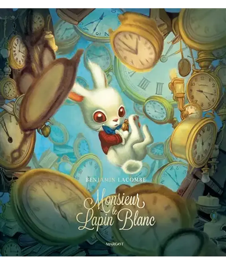 Monsieur le Lapin Blanc, de Benjamin Lacombe