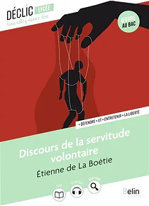 Discours de la servitude volontaire, de Etienne de La Boétie