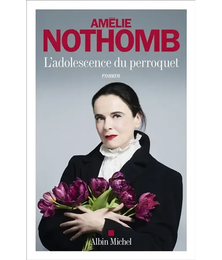 L'adolescence du perroquet, de Amélie Nothomb