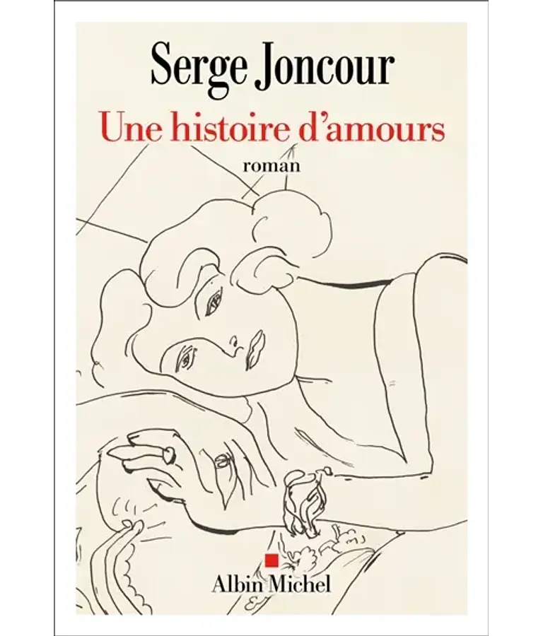 Une histoire d'amours, de Serge Joncour