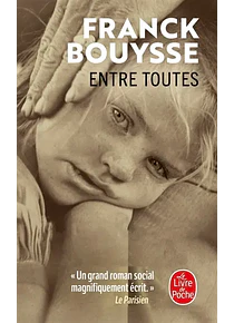 Entre toutes, de Franck Bouysse