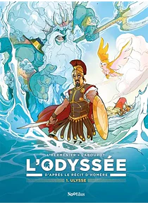 L'Odyssée - 1 - Ulysse, d'après Homère