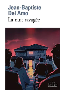 La nuit ravagée, de Jean-Baptiste Del Amo