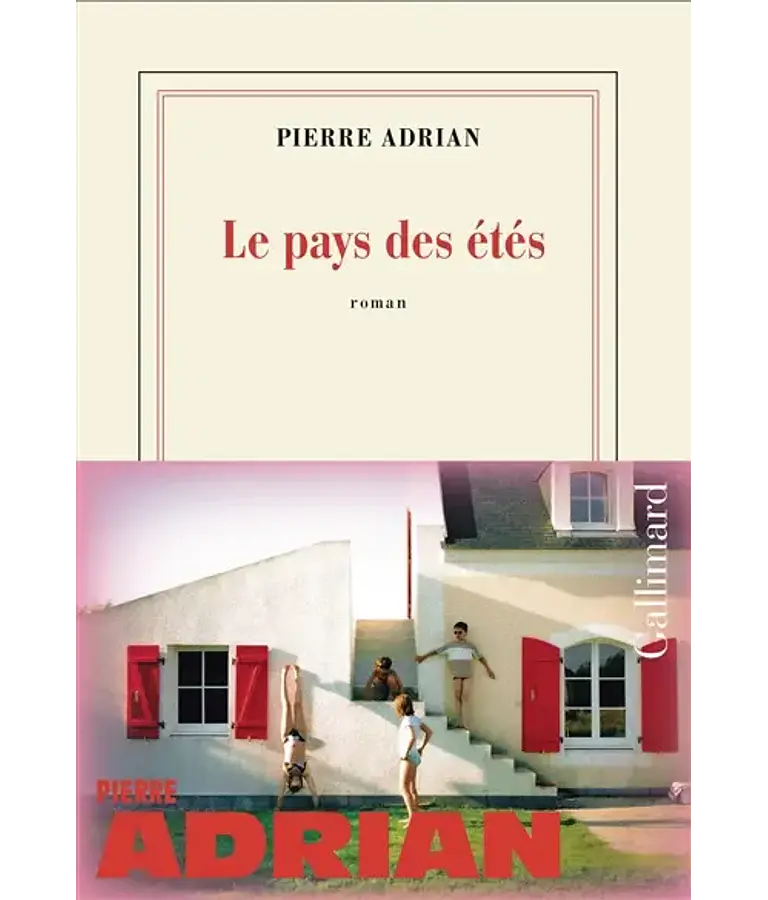 Le pays des étés, de Pierre Adrian