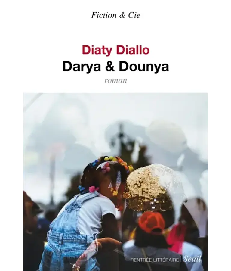 Darya & Dounya, de Diaty Diallo
