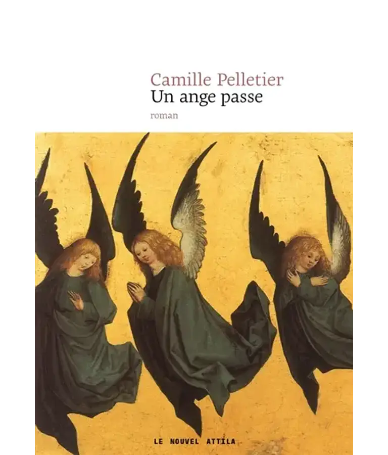 Un ange passe, de Camille Pelletier