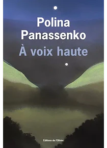 A voix haute, de Polina Panassenko