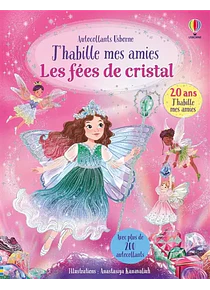 J'habille mes amies - Les fées de cristal