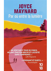 Par où entre la lumière, de Joyce Maynard
