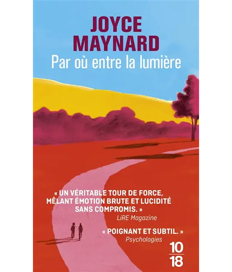 Par où entre la lumière, de Joyce Maynard
