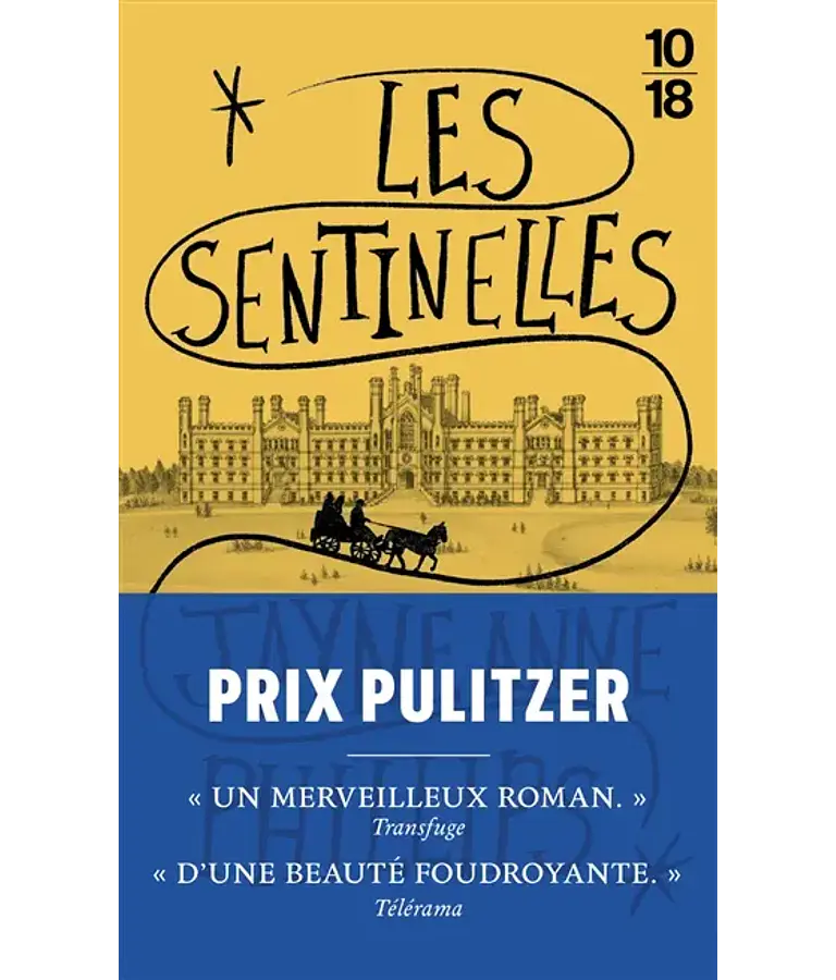 Les sentinelles, de Jayne Anne Phillip