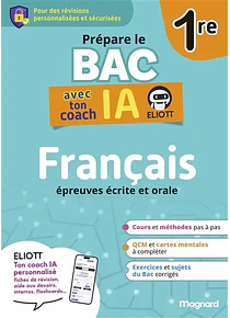 Prépare le bac avec ton coah IA - Français 1re - épreuves écrite et orale 