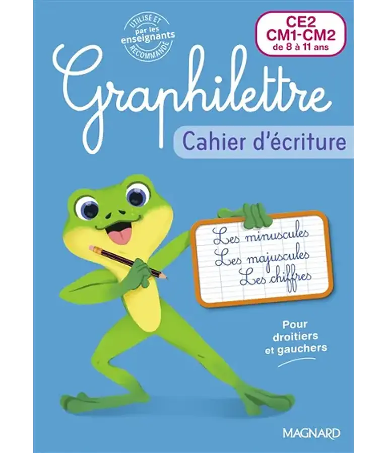 Graphilettre -  Cahier d'écriture - CE2/CM1/CM2 - 8 à 11 ans