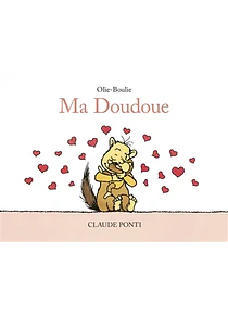 Olie-Boulie - Ma Doudoue, de Claude Ponti