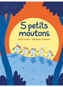 5 petits moutons, de Céline Claire