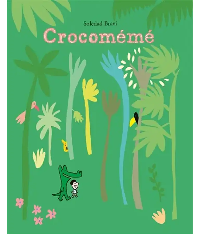 Crocomémé, de Soledad Bravi