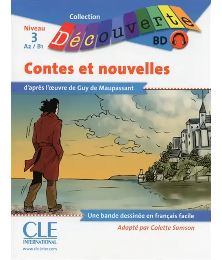 Contes et nouvelles, de Maupassant - BD français facile - A2/B1