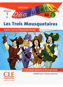 Les trois mousquetaires, d'Alexandre Dumas - BD français facile - A1