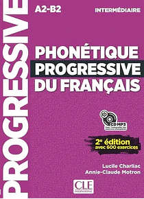 Phonétique progressive du français - A2-B2 intermédiaire 