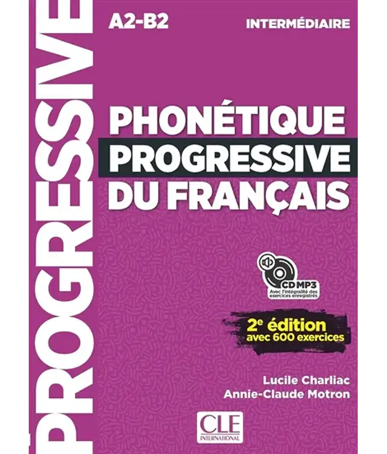 Phonétique progressive du français - A2-B2 intermédiaire 