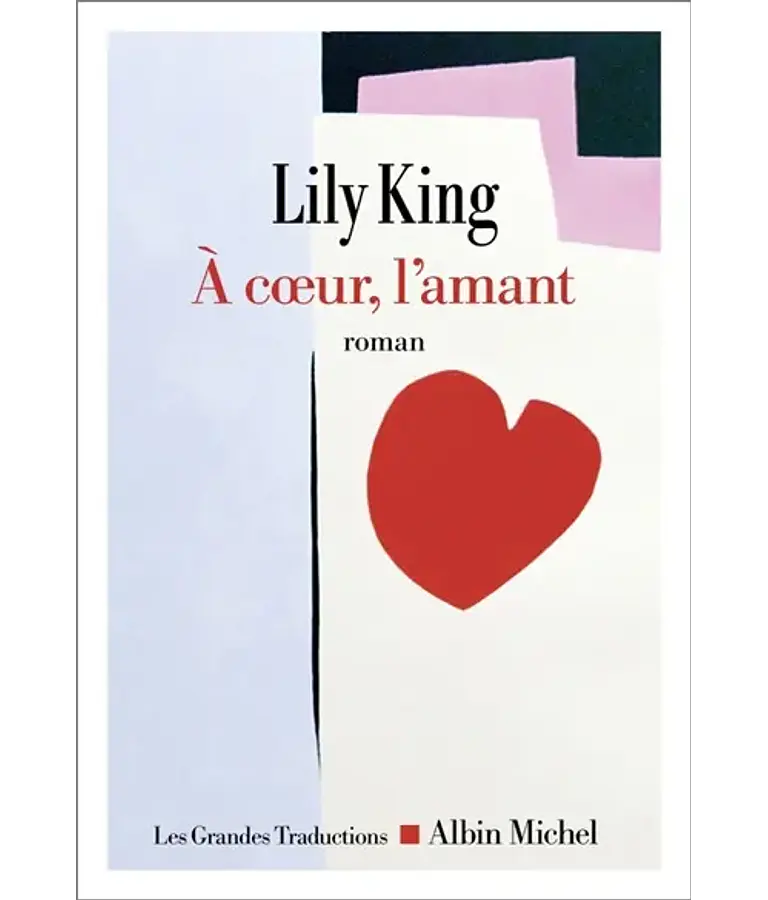 A coeur, l'amant, de Lily King