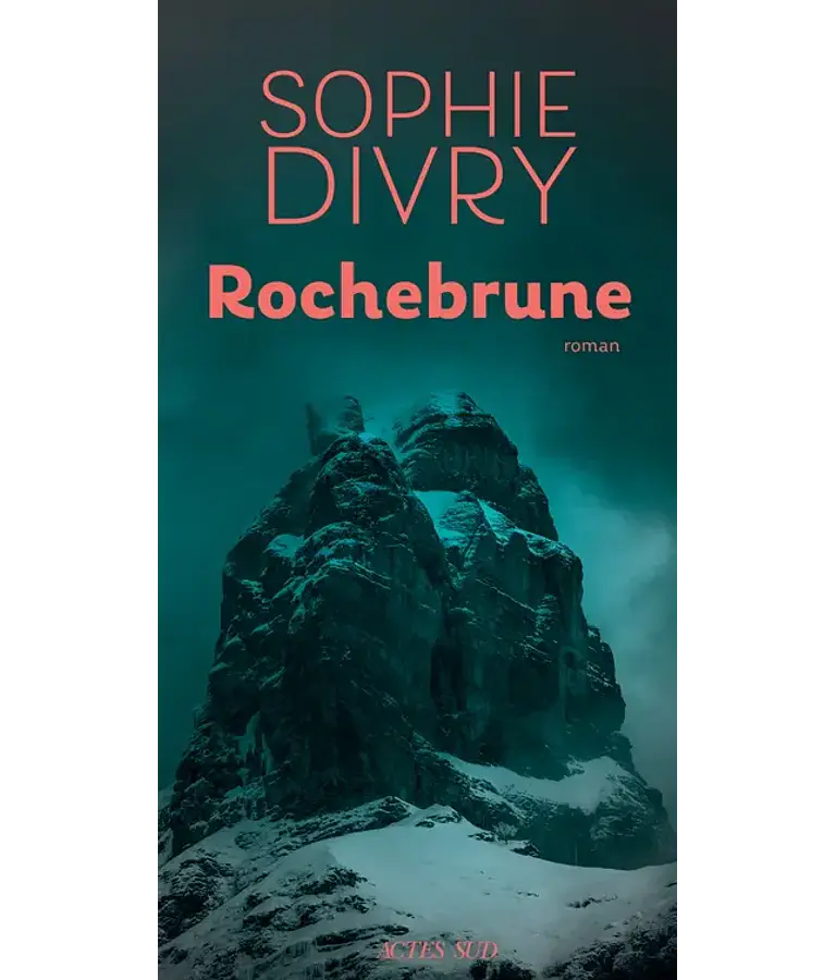 Rochebrune, de Sophie Divry