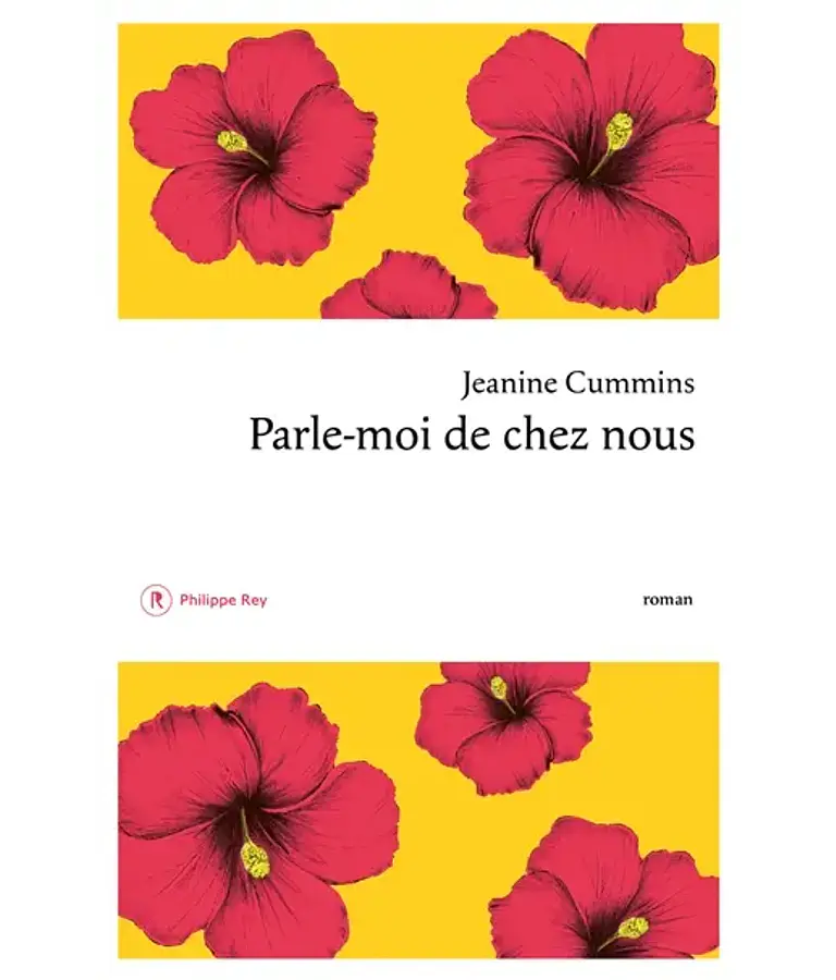 Parle-moi de chez nous, de Jeanine Cummins