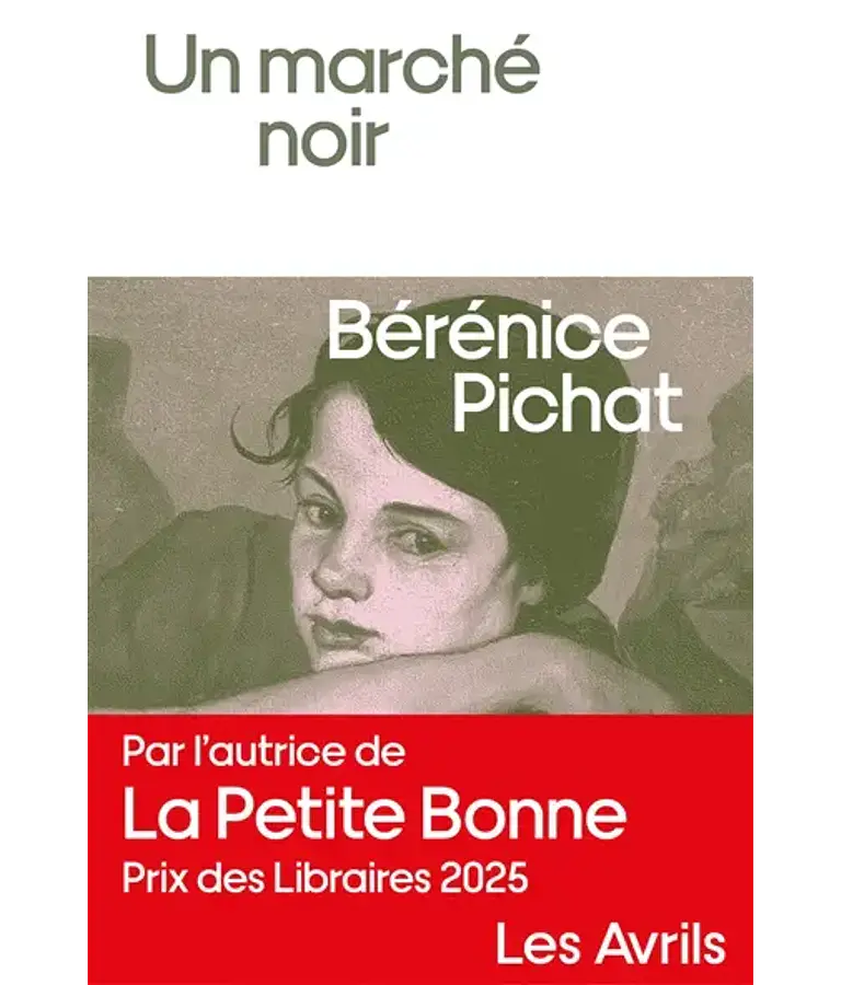 Un marché noir, de Bérénice Pichat