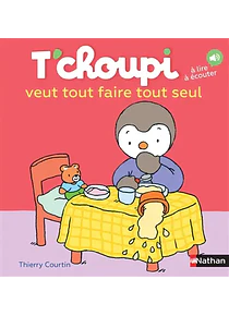 T'choupi veut tout faire tout seul, de Thierry Courtin