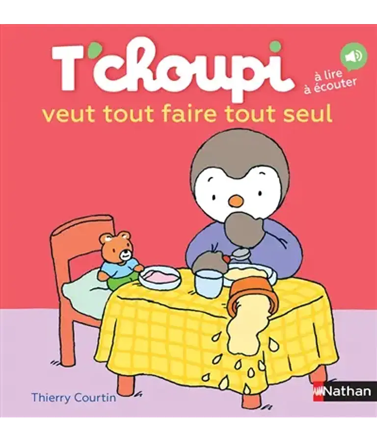 T'choupi veut tout faire tout seul, de Thierry Courtin
