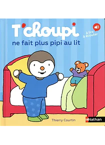 T'choupi ne fait plus pipi au lit, de Thierry Courtin